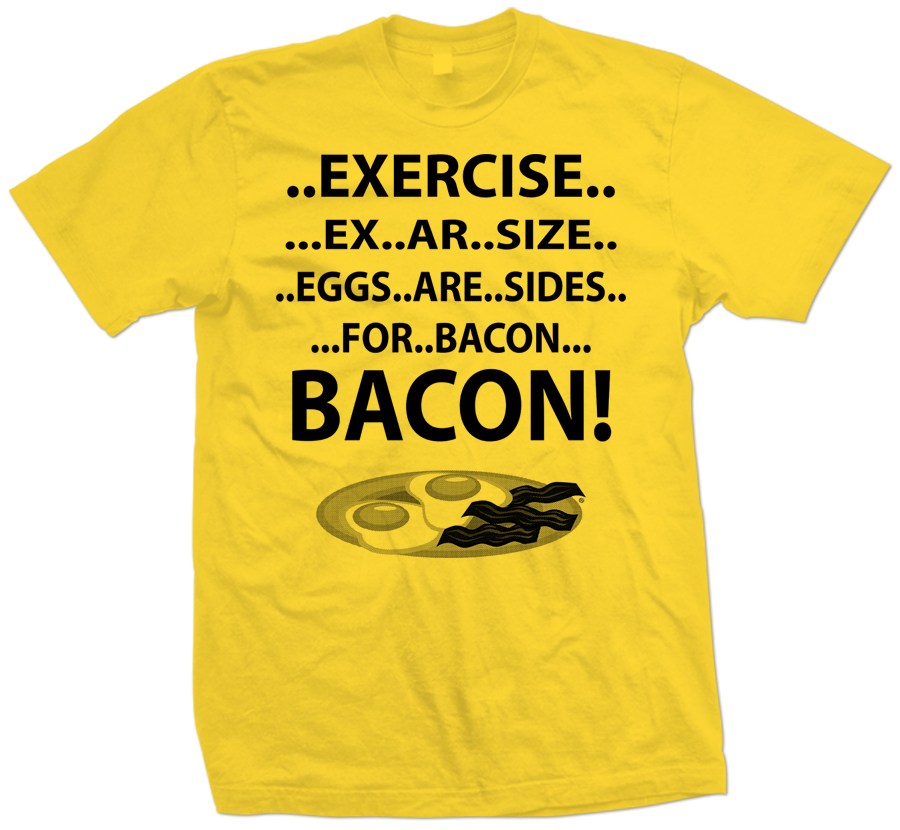 Eggs and hotsell bacon shirt